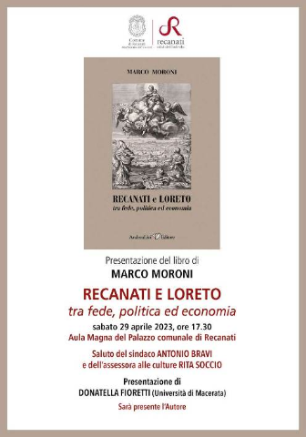 Recanati e Loreto tra fede, politica ed economia (presentazione libro) 29 Aprile