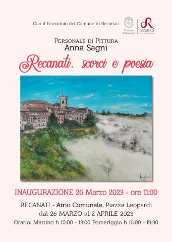 Anna Sagni Personale di Pittura “Recanati, scorci e poesia” - 26 Marzo