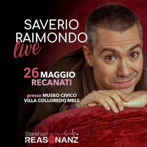 Saverio Raimondo Live - Venerdì 26 Maggio